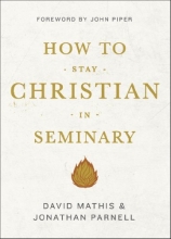 Cover art for How to Stay Christian in Seminary