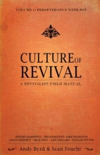 Cover art for Culture of Revival - A Revivalist Field Manual: Vol. 1 Perseverance with Joy