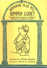 Cover art for Winnie Ille Pu Semper Ludet (The House at Pooh Corner)
