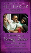 Cover art for Letters to a Young Sister: DeFINE Your Destiny