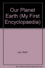 Cover art for Our Planet Earth (My First Encyclopaedia)