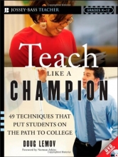 Cover art for Teach Like a Champion: 49 Techniques that Put Students on the Path to College (K-12)