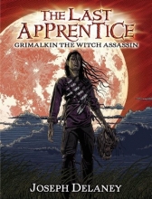 Cover art for The Last Apprentice: Grimalkin the Witch Assassin (Book 9)