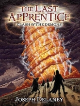 Cover art for The Last Apprentice: Clash of the Demons (Book 6)