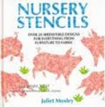 Cover art for NURSERY STENCILS: 25 IRRESISTIBLE DESIGNS FOR EVERYTHING FROM FURNITURE TO FABRIC