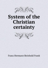 Cover art for System of the Christian certainty. 1