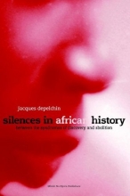 Cover art for Silences in African History