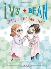 Cover art for Ivy and Bean What's the Big Idea? (Book 7)
