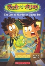 Cover art for Jack Gets a Clue #3: The Case of the Green Guinea Pig