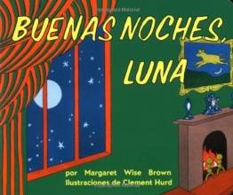 Cover art for Buenas noches, Luna (Goodnight Moon, Spanish Edition)