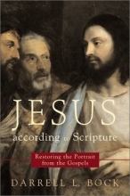 Cover art for Jesus according to Scripture: Restoring the Portrait from the Gospels