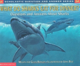 Cover art for Scholastic Q & A: What Do Sharks Eat For Dinner? (Scholastic Question & Answer)