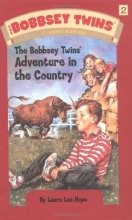 Cover art for The Bobbsey Twins' Adventure in the Country (Bobbsey Twins, No. 2)