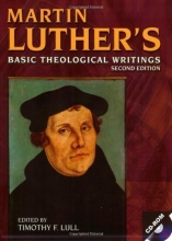 Cover art for Martin Luther's Basic Theological Writings (w/ CD-ROM)