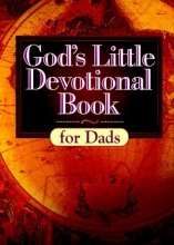 Cover art for God's Little Devotional Book for Dads (God's Little Devotional Books)
