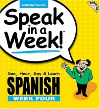 Cover art for Speak in a Week Spanish: Week Four [With CD] (Spanish Edition)