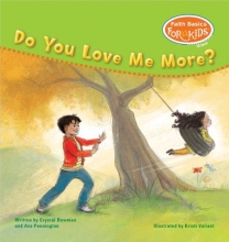 Cover art for Do You Love Me More? (Faith Basics for Kids)