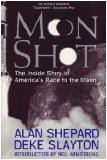 Cover art for Moon Shot: The Inside Story of America's Race to the Moon