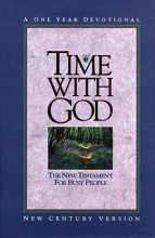 Cover art for Time With God: New Century Version/the New Testament for Busy People/a One Year Devotional