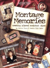Cover art for Montage Memories -Creating Altered Scrapbook Pages (Memory Makers)