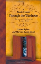 Cover art for A Reader's Guide Through the Wardrobe: Exploring C. S. Lewis's Classic Story