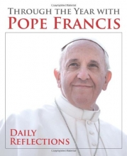 Cover art for Through the Year with Pope Francis: Daily Reflections