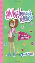 Cover art for Mackenzie Blue #3: Friends Forever?