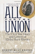 Cover art for All for the Union: The Civil War Diary & Letters of Elisha Hunt Rhodes