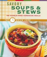 Cover art for Savory Soups & Stews (The Quick Cook)