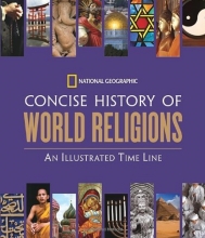 Cover art for National Geographic Concise History of World Religions: An Illustrated Time Line