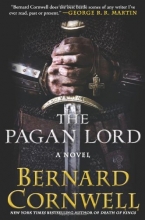 Cover art for The Pagan Lord: A Novel (Saxon Tales)