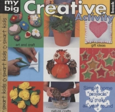 Cover art for My Big Creative Activity Book (Smart Kids)