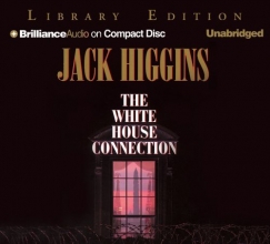 Cover art for The White House Connection (Sean Dillon Series)