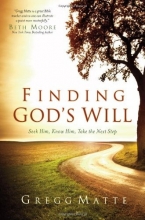 Cover art for Finding God's Will: Seek Him, Know Him, Take the Next Step