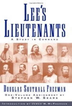 Cover art for Lees Lieutenants (3 Volumes In One Abridged) : A Study in Command