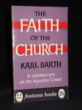Cover art for The Faith of the Church: A Commentary on the Apostles' Creed According to Calvin's Catechism