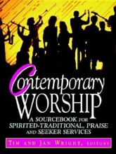 Cover art for Contemporary Worship: A Sourcebook for Spirited, Traditional, Praise and Seeker Services