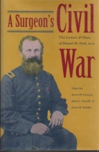 Cover art for A Surgeon's Civil War: The Letters and Diary of Daniel M. Holt, M.D.
