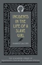Cover art for Incidents in the Life of a Slave Girl (Schomburg Library of Nineteenth-Century Black Women Writers)