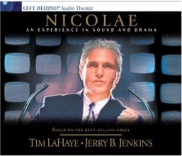 Cover art for Nicolae: An Experience in Sound and Drama: The Rise of Antichrist (Left Behind)