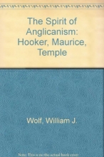 Cover art for The Spirit of Anglicanism: Hooker, Maurice, Temple