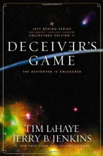 Cover art for Deceiver's Game: The Destroyer Is Unleashed (Left Behind Series Collectors Edition)