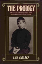Cover art for The Prodigy: A Biography of William James Sidis, America's Greatest Child Prodigy