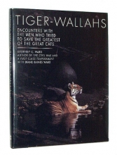Cover art for Tiger-Wallahs: Encounters With the Men Who Tried to Save the Greatest of the Great Cats