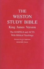 Cover art for The Weston Study Bible: King James Version, The Gospels and  Acts With Bibical Teachings