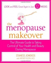 Cover art for The Menopause Makeover: The Ultimate Guide to Taking Control of Your Health and Beauty During Menopause