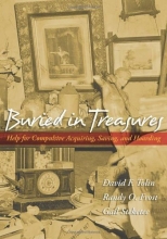 Cover art for Buried in Treasures: Help for Compulsive Acquiring, Saving, and Hoarding