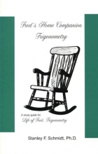 Cover art for Fred's Home Companion Trigonometry A Study Guide for Life of Fred: Trigonometry
