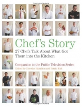 Cover art for Chef's Story: 27 Chefs Talk About What Got Them into the Kitchen