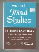 Cover art for In These Last Days (Wuest's Word Studies series)